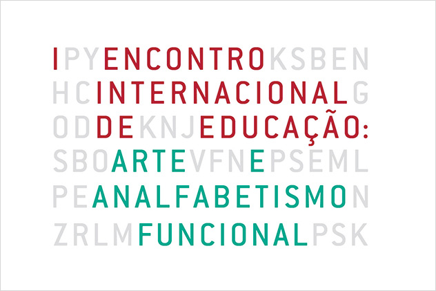 I Encontro Internacional de Educação: <br/>Arte e Analfabetismo Funcional