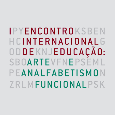 I Encontro Internacional de Educação: <br/>Arte e Analfabetismo Funcional