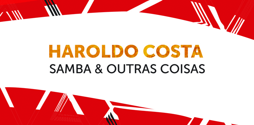 Haroldo Costa – samba & outras coisas